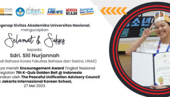 Selamat & Sukses Kepada Sdri. Siti Nurjannah, Mahasiswa Program Studi Bahasa Korea, Universitas Nasional