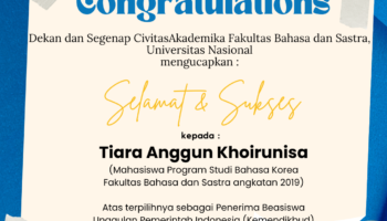 Selamat dan sukses Kepada Tiara Anggun Khoirunisa Mahasiswa Program Studi Bahasa Korea, Fakultas Bahasa dan Sastra
