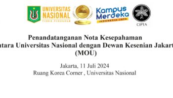 Penandatanganan Nota Kesepahaman antara Universitas Nasional dan Dewan Kesenian Jakarta