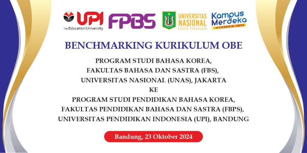 Benchmarking Kurikulum OBE, Program Studi Bahasa Korea (FBS) UNAS ke Program Studi Pendidikan Bahasa Korea, FBPS UPI Bandung