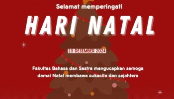 Dekan dan Segenap Civitas Akademika Fakultas Bahasa dan Sastra, Universitas Nasional, mengucapkan Selamat Hari Natal