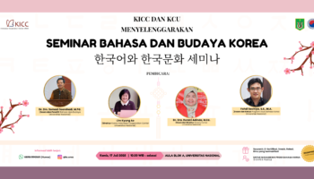 KICC dan KCU Selenggarakan Seminar Bahasa dan Budaya Korea di UNAS