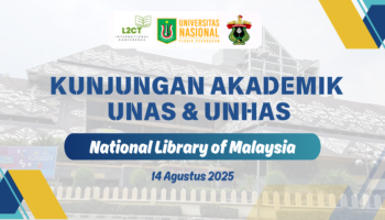 Kunjungan Akademik UNAS & UNIHAS ke National Library of Malaysia