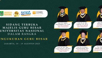Sidang Terbuka Majelis Guru Besar Universitas Nasional: Pengukuhan Guru Besar