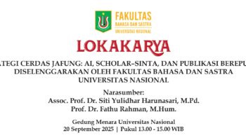 LOKAKARYA — Strategi Cerdas Jafung: AI, Scholar-SINTA, dan Publikasi BereputasiFakultas Bahasa dan Sastra, Universitas Nasional