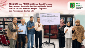FBS UNAS dan FTKI UNAS Gelar Rapat Proposal Penyusunan Kamus Istilah Bidang Media Sosial Urban Jakarta Berbasis Korpus Linguistik dan Kecerdasan Buatan (AI)